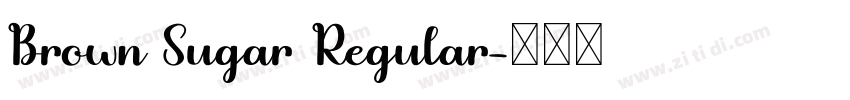 Brown Sugar Regular字体转换